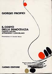 E-book, Il costo della democrazia : i partiti italiani attraverso i loro bilanci, Pacifici, Giorgio, Cadmo