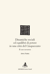E-book, Dinamiche sociali ed equilibri di potere in una città del Cinquecento : il caso novarese, CLUEB
