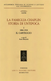 E-book, La famiglia Chaplin : storia di un'epoca : vol. I (1884-1918) : il carteggio, L.S. Olschki