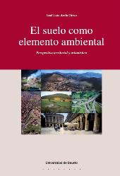 E-book, El suelo como elemento ambiental : perspectiva territorial y urbanística, Ávila Orive, José Luis, Universidad de Deusto