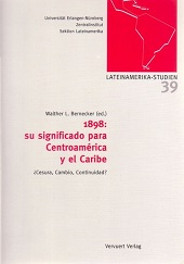 E-book, 1898 : su significado para Centroamérica y el Caribe : cesura, cambio, continuidad?, Vervuert  ; Iberoamericana
