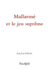 eBook, Mallarmé et le jeu suprême, Gallardo, Jean-Luc, Éditions Paradigme