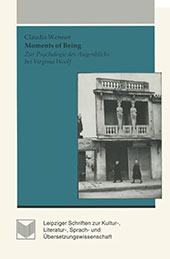 eBook, Moments of being : zur Psychologie des Augenblicks bei Virginia Woolf, Iberoamericana  ; Vervuert Verlag
