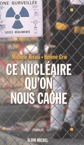 E-book, Ce nucléaire qu'on nous cache, Albin Michel (réédition numérique FeniXX)