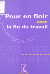 E-book, Pour en finir avec la fin du travail, Éditions de l'Atelier (réédition numérique FeniXX)