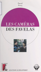 E-book, Les caméras des favelas, Éditions de l'Atelier (réédition numérique FeniXX)