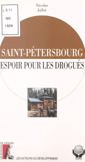 E-book, Saint-Pétersbourg : espoir pour les drogués, Éditions de l'Atelier (réédition numérique FeniXX)