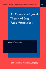 E-book, An Onomasiological Theory of English Word-Formation, Štekauer, Pavol, John Benjamins Publishing Company
