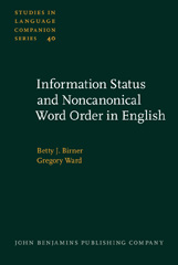 E-book, Information Status and Noncanonical Word Order in English, Birner, Betty J., John Benjamins Publishing Company