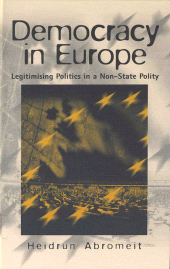 E-book, Democracy in Europe : Legitimising Politics in a Non-State Polity, Berghahn Books