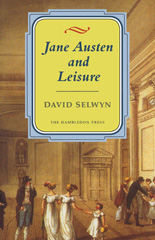 E-book, Jane Austen and Leisure, Selwyn, David, Bloomsbury Publishing