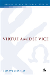 E-book, Virtue amidst Vice, Charles, J. Daryl, Bloomsbury Publishing