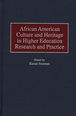 E-book, African American Culture and Heritage in Higher Education Research and Practice, Freeman, Kassie, Bloomsbury Publishing