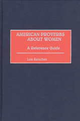 E-book, American Proverbs About Women, Kerschen, Lois, Bloomsbury Publishing