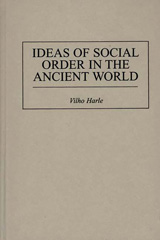 E-book, Ideas of Social Order in the Ancient World, Harle, Vilho, Bloomsbury Publishing