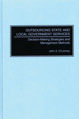eBook, Outsourcing State and Local Government Services, O'Looney, John, Bloomsbury Publishing