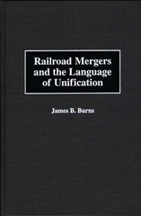 E-book, Railroad Mergers and the Language of Unification, Bloomsbury Publishing