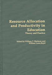 E-book, Resource Allocation and Productivity in Education, Boyd, William L., Bloomsbury Publishing