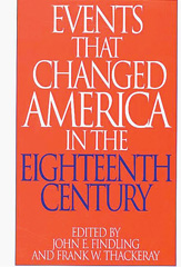 eBook, Events That Changed America in the Eighteenth Century, Bloomsbury Publishing