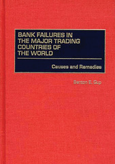 E-book, Bank Failures in the Major Trading Countries of the World, Gup, Benton E., Bloomsbury Publishing