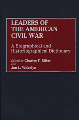 E-book, Leaders of the American Civil War, Ritter, Charles F., Bloomsbury Publishing