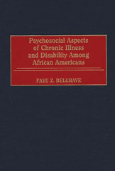 E-book, Psychosocial Aspects of Chronic Illness and Disability Among African Americans, Belgrave, Faye Z., Bloomsbury Publishing