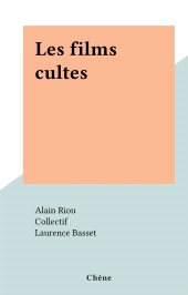 E-book, Les films cultes, Chêne (réédition numérique FeniXX)