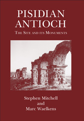 E-book, Pisidian Antioch : The Site and its Monuments, The Classical Press of Wales