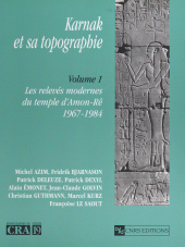 E-book, Karnak et sa topographie (1) : les relevés modernes du temple d'Amon-Ré (1967-1984), CNRS Éditions (réédition numérique FeniXX)