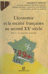 eBook, L'économie et la société françaises au second XXe siècle (2). Les mutations sectorielles, Armand Colin (réédition numérique FeniXX)