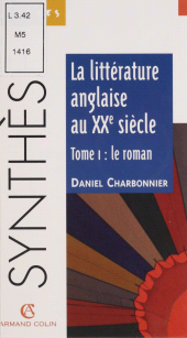 E-book, La littérature anglaise au XXe siècle (1) : Le roman, Armand Colin (réédition numérique FeniXX)
