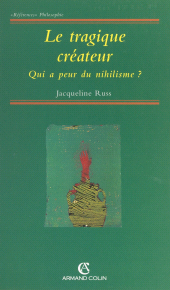 E-book, Le tragique créateur : Qui a peur du nihilisme ?, Armand Colin (réédition numérique FeniXX)