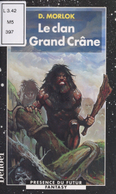 E-book, La Saga de Shag l'Idiot (1) : Le Clan du Grand Crâne, Denoël (réédition numérique FeniXX)