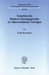 E-book, Gutachten des Bundesverfassungsgerichts zu völkerrechtlichen Verträgen., Duncker & Humblot