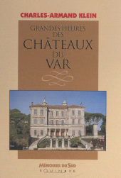 E-book, Grandes heures des châteaux du Var, Équinoxe (réédition numérique FeniXX)