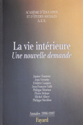 E-book, La vie intérieure : Une nouvelle demande. Annales 1996-1997, Fayard (réédition numérique FeniXX)