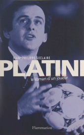 E-book, Platini : Le roman d'un joueur, Flammarion (réédition numérique FeniXX)