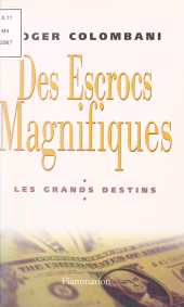 E-book, Des escrocs magnifiques, Flammarion (réédition numérique FeniXX)