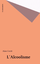 E-book, L'Alcoolisme, Flammarion (réédition numérique FeniXX)