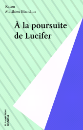 eBook, À la poursuite de Lucifer, Flammarion (réédition numérique FeniXX)