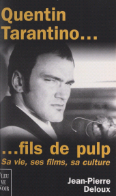 E-book, Quentin Tarantino... fils de Pulp : Sa vie, ses films, sa culture, Fleuve Éditions (réédition numérique FeniXX)