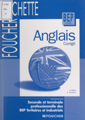 E-book, Anglais corrigé : Seconde et terminale professionnelle des BEP tertiaires et industriels, Foucher (réédition numérique FeniXX)