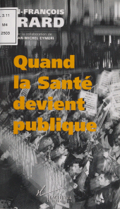 E-book, Quand la santé devient publique, Hachette (réédition numérique FeniXX)