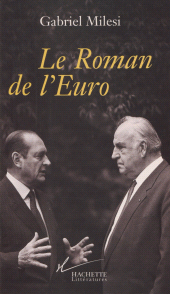 E-book, Le roman de l'euro, Hachette (réédition numérique FeniXX)