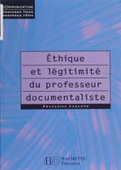 E-book, Éthique et légitimité du professeur documentaliste, Hachette (réédition numérique FeniXX)