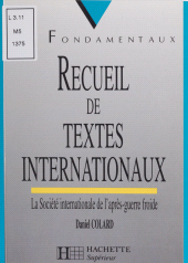 E-book, Recueil de textes internationaux : La société internationale de l'après-guerre froide, Hachette (réédition numérique FeniXX)