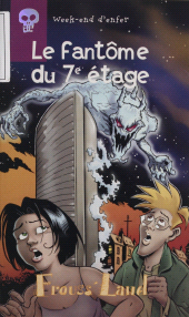 E-book, Week-end d'enfer : Le Fantôme du 7e étage, Hachette (réédition numérique FeniXX)