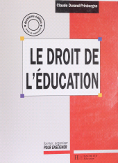 E-book, Le Droit de l'éducation : Enseignements scolaires : traité théorique et pratique, Hachette (réédition numérique FeniXX)