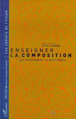 eBook, Enseigner la composition : De Schoenberg au multimédia, Szendy, Peter, L'Harmattan