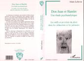 E-book, Don Juan et Hamlet, une Etude Psychanalytique : Les mille et un éclats du désir dans les séductions et les jalousies, L'Harmattan